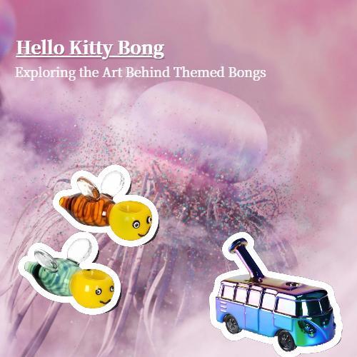 Hello kitty bong-Exploring the Art Behind Themed Bongs